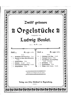 12 Größere Orgelstücke I-II