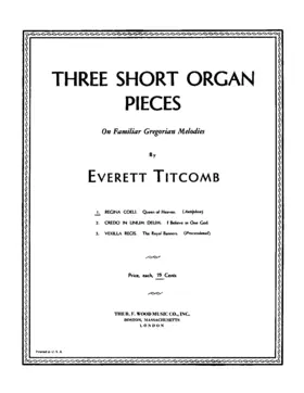 3 Short Organ Pieces on Familiar Gregorian Melodies