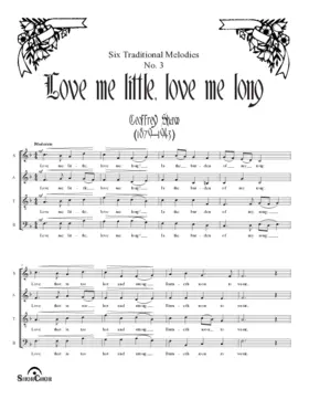 Love me little, love me long