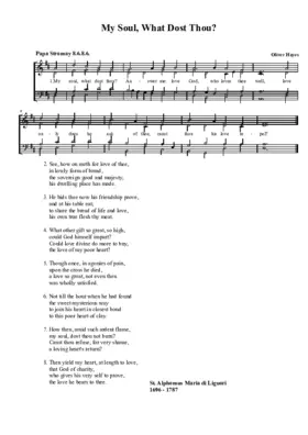 My soul, what dost thou?