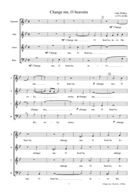 Change me, O heavens