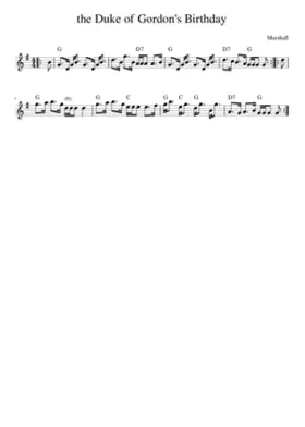 the Duke of Gordon's Birthday