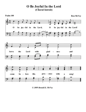 O be joyful in the Lord