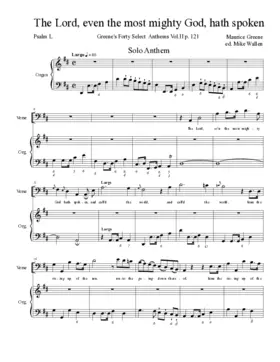 The Lord, even the most mighty God, hath spoken