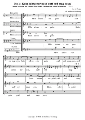 Kein schwerer pein/ Mag hertz lieb nit verhalten dir