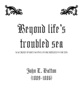 Beyond life’s troubled sea