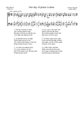 Our day of praise is done