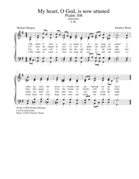 Psalm 108 My heart, O God, is now attuned