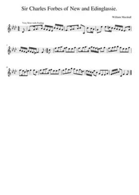 Sir Charles Forbes of New and Edinglassie.