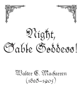 Night, sable goddess!