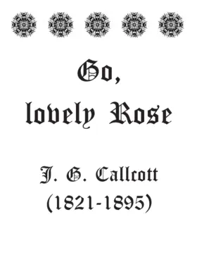 Go, lovely Rose