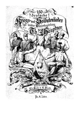 150 Deutsche Kriegs- und Soldatenlieder