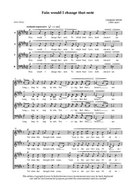 Fain would I change that note