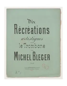 Dix Récréations artistiques pour le trombone
