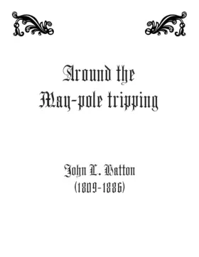 Around the May-pole tripping