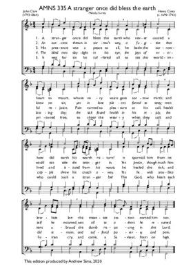 A stranger once did bless the earth