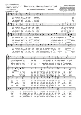 He's come, let every knee be bent