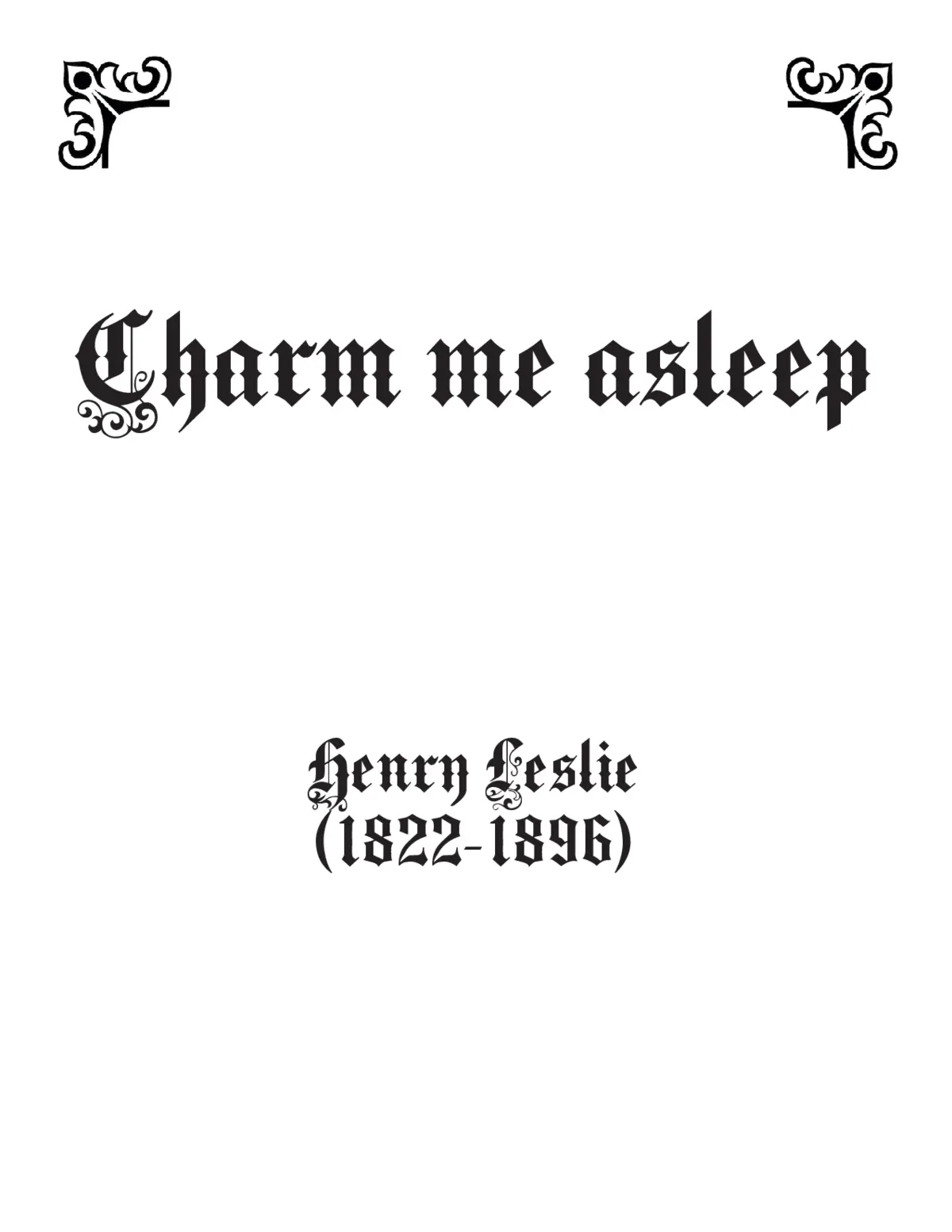 Charm me asleep, op.24:3 - Page 1