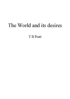 The World and its desires