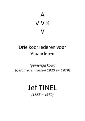 Drie koorliederen voor Vlaanderen