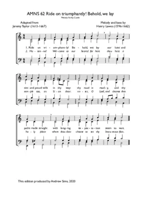 Ride on triumphantly! Behold, we lay