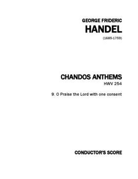 O Praise the Lord with One Consent (Chandos Anthem No.9)
