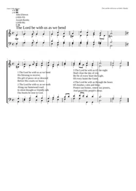 The Lord be with us as we bend