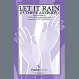 Let It Rain (Is There Anybody)