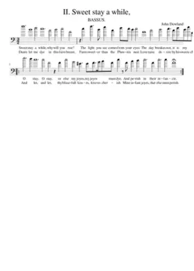 II. Sweet stay a while