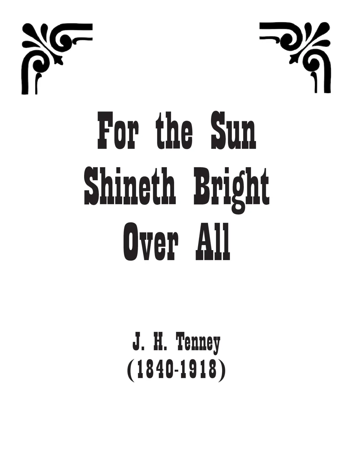 For the sun shineth bright over all - Page 1