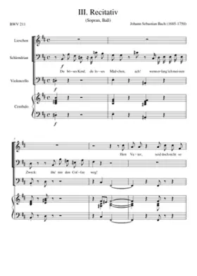 Schweigt stille plaudert nicht BWV 211 (Coffee Cantata)