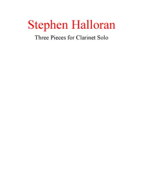 Three Pieces for Clarinet Solo