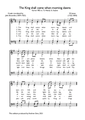 The King shall come when morning dawns