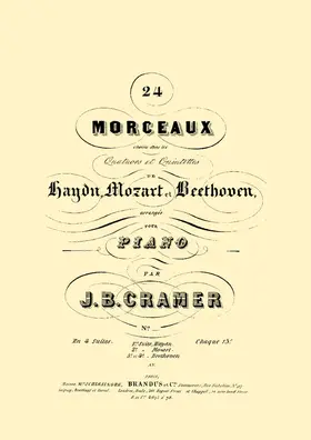 24 Morceaux choisis dans les quatuors et quintettes de Haydn, Mozart et Beethoven