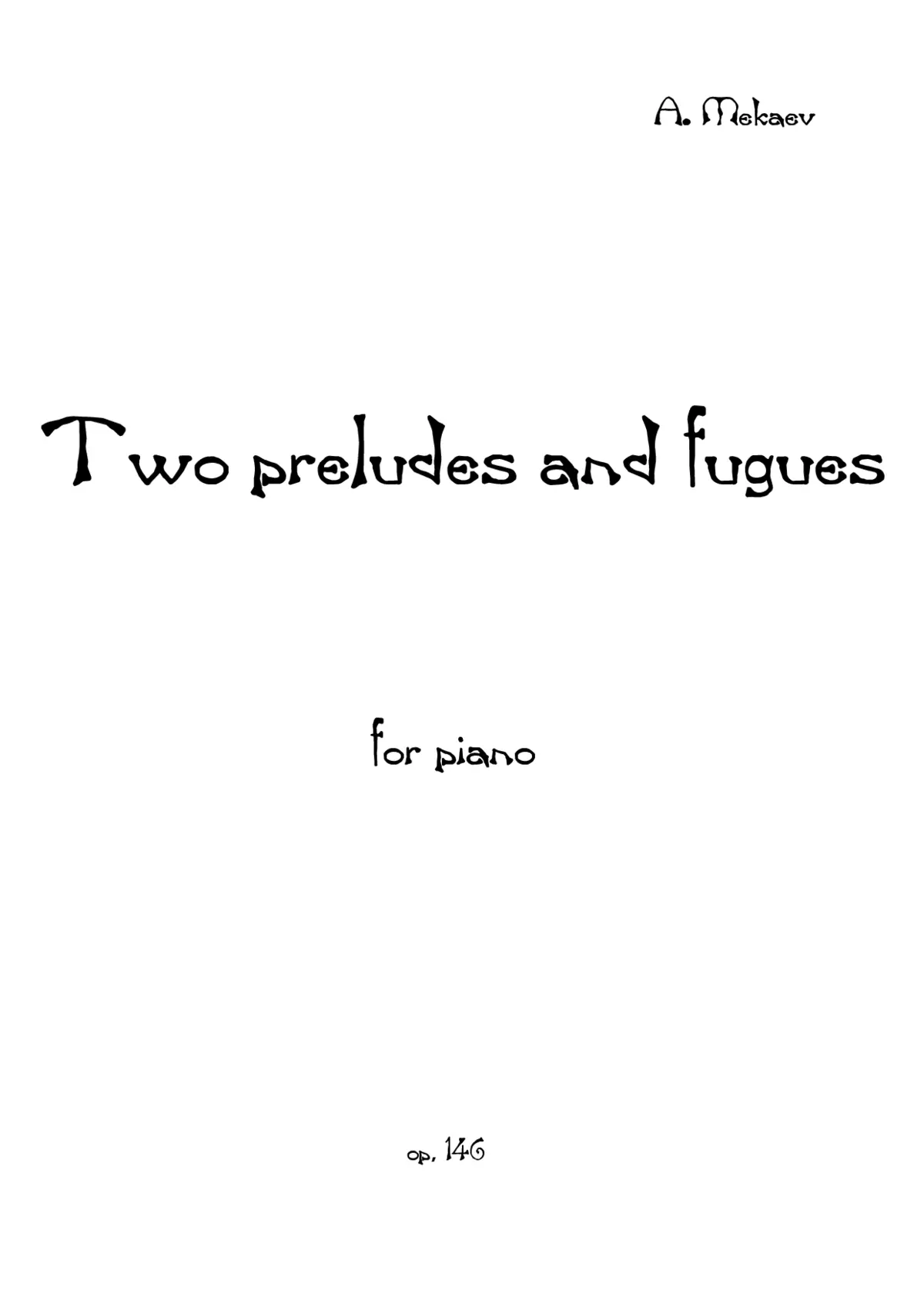 Two Preludes and Fugues - Page 1