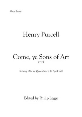 Come, ye Sons of Art, Z 323
