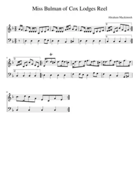 Miss Bulman of Cox Lodges Reel