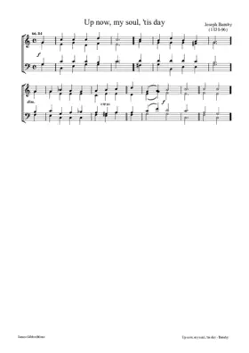 Up now, my soul, 'tis day