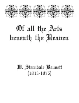Of all the Arts beneath the Heaven