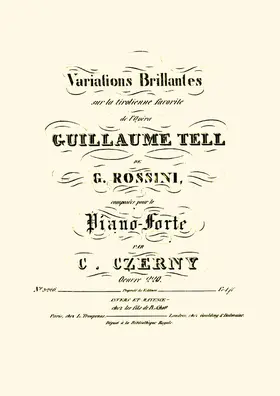 Variations brillantes sur la 'tirolienne favorite' de l'Opéra Guillaume Tell de Rossini