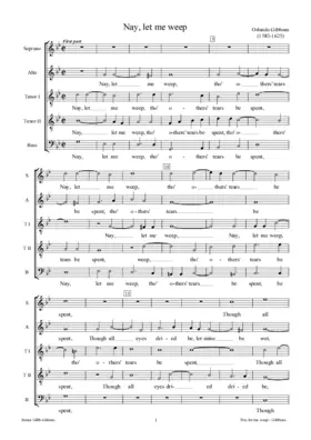 Nay let me weep