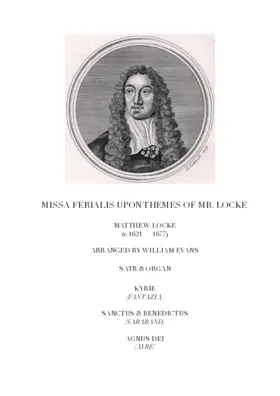 Missa ferialis upon themes of Mr. Locke