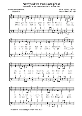 Now yield we thanks and praise