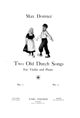 Two Old Dutch Songs
