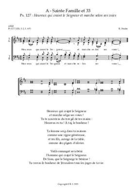 A - Sainte Famille et 33 Ps 127 Heureux qui craint le Seigneur et marche selon ses voies