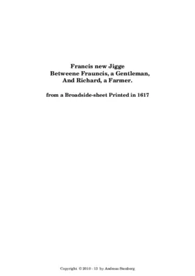 Francis new Jigge Betweene Frauncis, a Gentleman, And Richard, a Farmer.