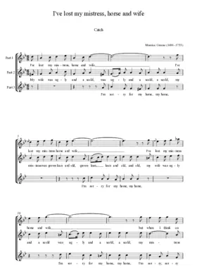 I've lost my mistress, horse and wife