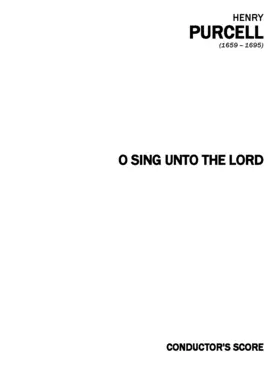 O Sing unto the Lord
