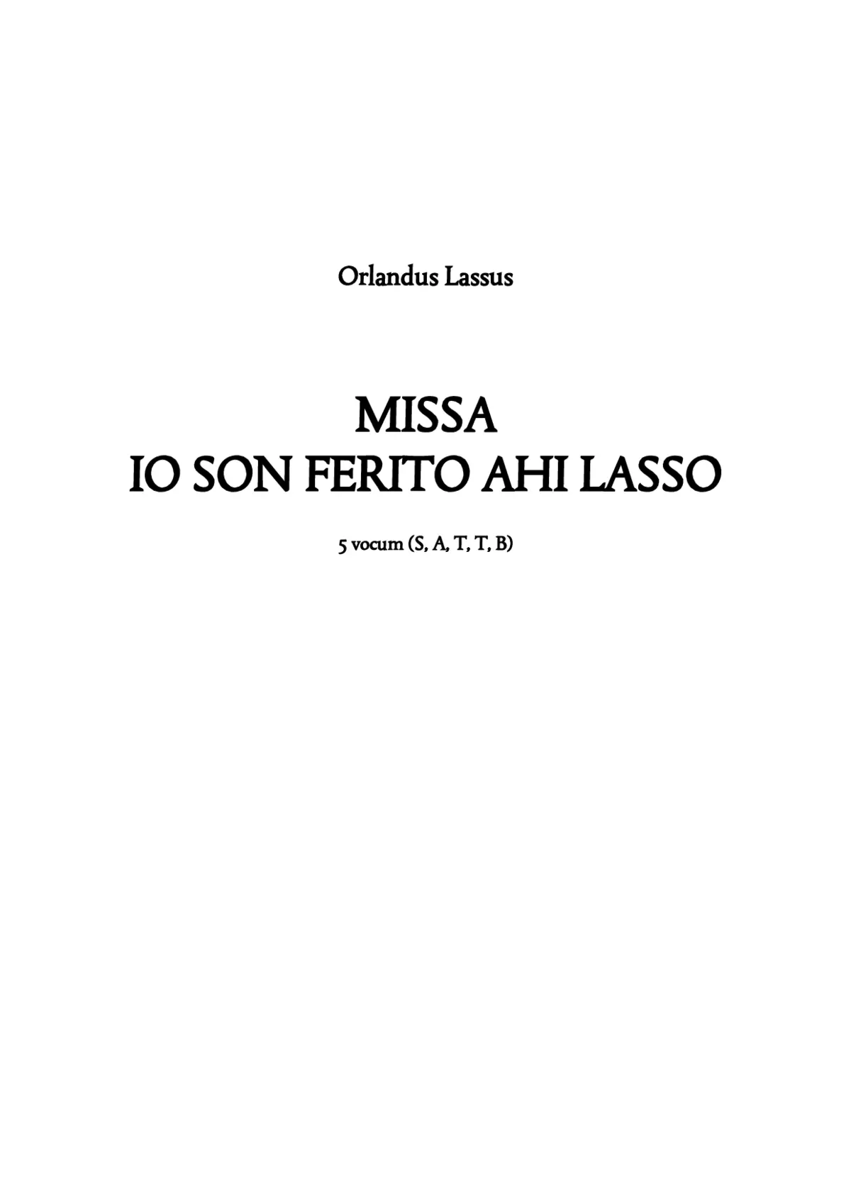 Missa Io son ferito ahi lasso - Page 1