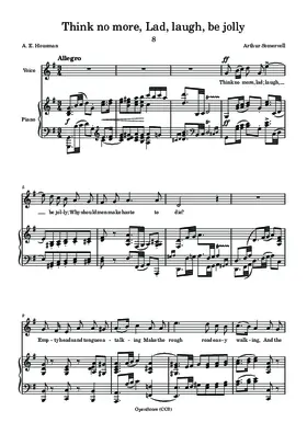 Think no more, Lad, laugh, be jolly